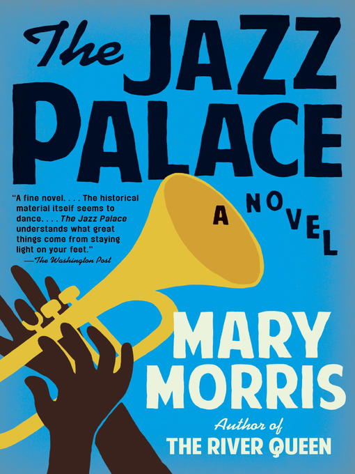 Title details for The Jazz Palace by Mary Morris - Available